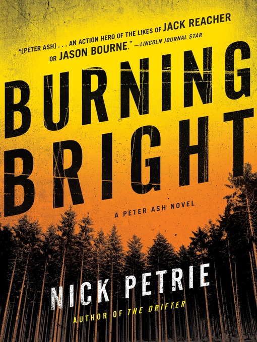 Title details for Burning Bright by Nick Petrie - Wait list
